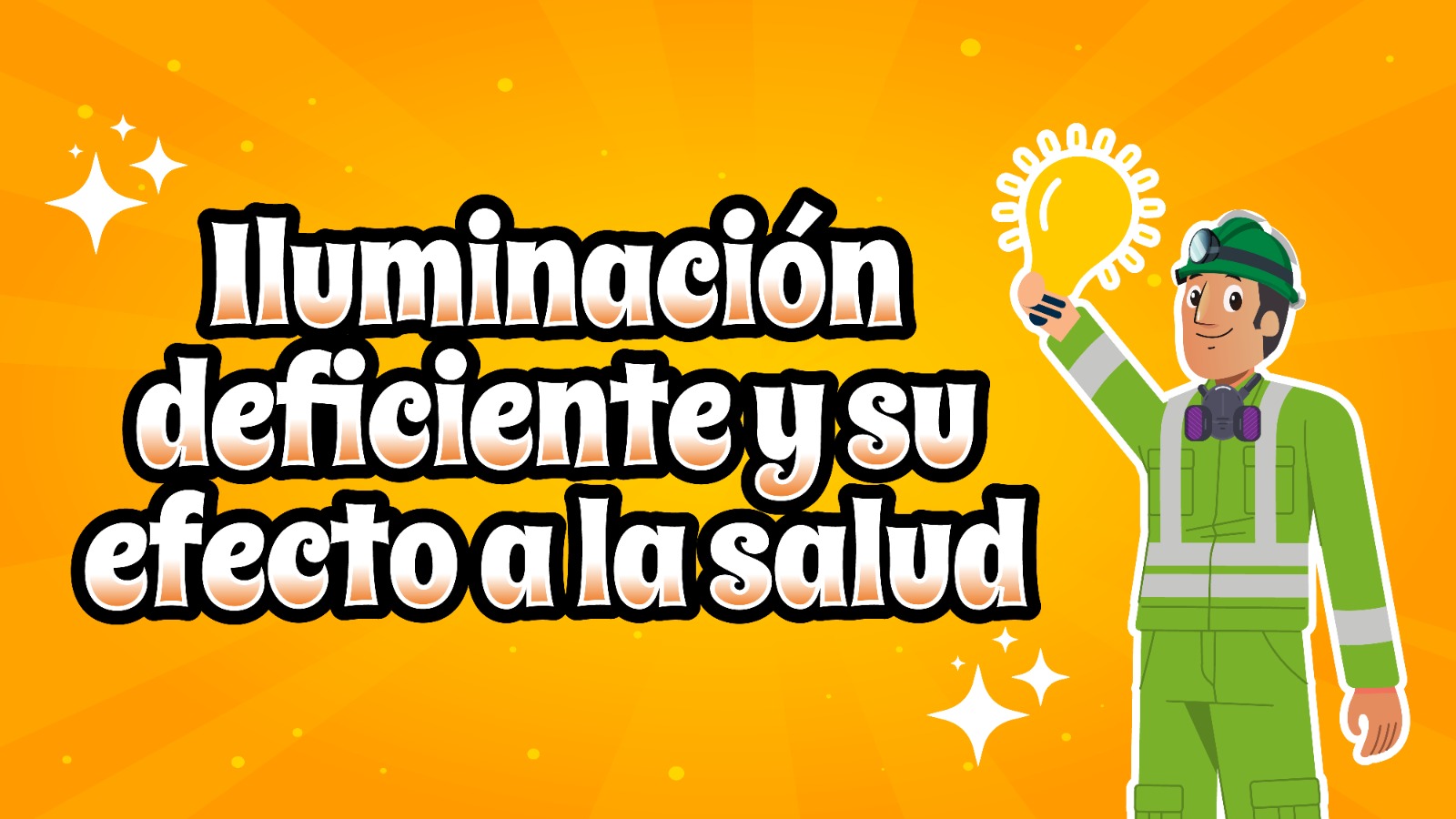 [Tema 30] Iluminación Defectuosa y su efecto a la salud
