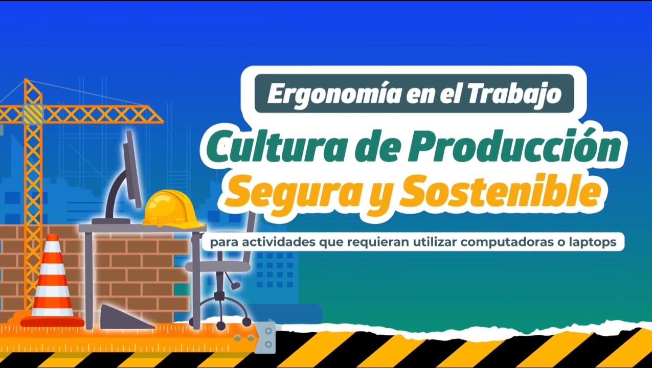 [Tema 24] Ergonomía en el trabajo - Cultura de Producción Segura y Sostenible